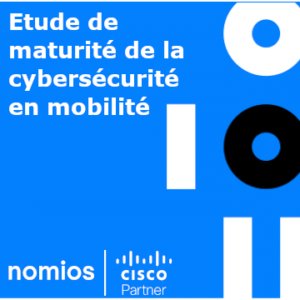 Nomios – Cyber maturite